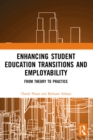 Enhancing Student Education Transitions and Employability : From Theory to Practice - eBook