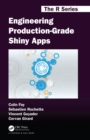 Engineering Production-Grade Shiny Apps - eBook