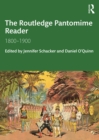The Routledge Pantomime Reader : 1800-1900 - eBook