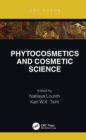 Phytocosmetics and Cosmetic Science - eBook
