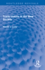 Trade Unions in the New Society - eBook