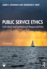 Public Service Ethics : Individual and Institutional Responsibilities - eBook