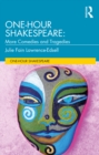 One-Hour Shakespeare : More Comedies and Tragedies - eBook