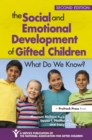 The Social and Emotional Development of Gifted Children : What Do We Know? - eBook