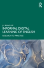 Informal Digital Learning of English : Research to Practice - eBook