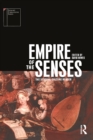Empire of the Senses : The Sensual Culture Reader - eBook