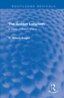 The Golden Labyrinth : A Study of British Drama - eBook