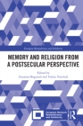 Memory and Religion from a Postsecular Perspective - eBook