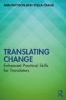Translating Change : Enhanced Practical Skills for Translators - eBook