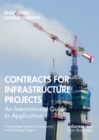 Contracts for Infrastructure Projects : An International Guide to Application - eBook