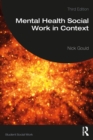 Mental Health Social Work in Context - eBook