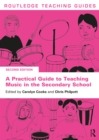 A Practical Guide to Teaching Music in the Secondary School - eBook
