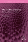 The Teaching of Science : Education, Science and Society - eBook