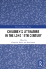 Children’s Literature in the Long 19th Century - eBook