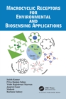 Macrocyclic Receptors for Environmental and Biosensing Applications - eBook