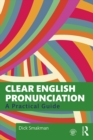 Clear English Pronunciation : A Practical Guide - eBook