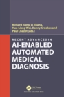 Recent Advances in AI-enabled Automated Medical Diagnosis - eBook
