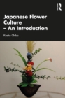 Japanese Flower Culture - An Introduction - eBook