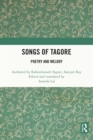 Songs of Tagore : Poetry and Melody - eBook