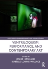 Ventriloquism, Performance, and Contemporary Art - eBook