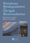 Petroleum Biodegradation and Oil Spill Bioremediation - eBook