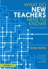 What Do New Teachers Need to Know? : A Roadmap to Expertise - eBook