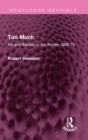 Too Much : Art and Society in the Sixties 1960-75 - eBook