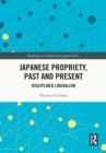 Japanese Propriety, Past and Present : Disciplined Liberalism - eBook