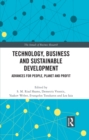 Technology, Business and Sustainable Development : Advances for People, Planet and Profit - eBook