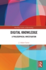 Digital Knowledge : A Philosophical Investigation - eBook