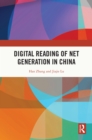 Digital Reading of Net Generation in China - eBook