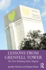 Lessons from Grenfell Tower : The New Building Safety Regime - eBook