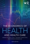 The Economics of Health and Health Care - eBook