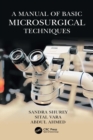 A Manual of Basic Microsurgical Techniques - eBook