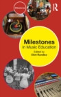Milestones in Music Education - eBook