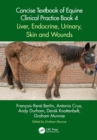 Concise Textbook of Equine Clinical Practice Book 4 : Liver, Endocrine, Urinary, Skin and Wounds - eBook