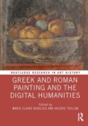 Greek and Roman Painting and the Digital Humanities - Book