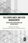 Tax Compliance and Risk Management : Perspectives from Central and Eastern Europe - eBook