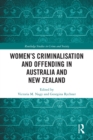 Women's Criminalisation and Offending in Australia and New Zealand - eBook