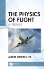 The Physics of Flight : A Primer - eBook