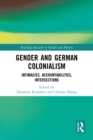 Gender and German Colonialism : Intimacies, Accountabilities, Intersections - eBook
