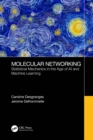 Molecular Networking : Statistical Mechanics in the Age of AI and Machine Learning - eBook