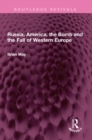 Russia, America, the Bomb and the Fall of Western Europe - eBook
