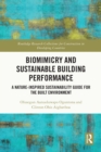 Biomimicry and Sustainable Building Performance : A Nature-inspired Sustainability Guide for the Built Environment - eBook