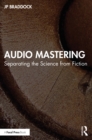 Audio Mastering : Separating the Science from Fiction - eBook