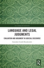 Language and Legal Judgments : Evaluation and Argument in Judicial Discourse - eBook
