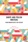 Dante and Polish Writers : From Romanticism to the Present - eBook
