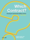 Which Contract? : Choosing The Appropriate Building Contract - eBook