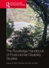 The Routledge Handbook of Postcolonial Disability Studies - eBook