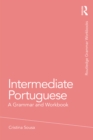 Intermediate Portuguese : A Grammar and Workbook - eBook